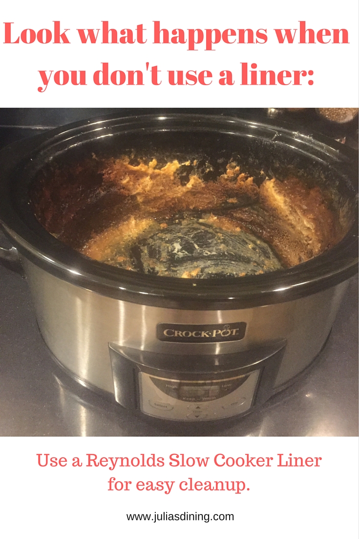 Reynolds Slow Cooker Liner - for easy cleanup.